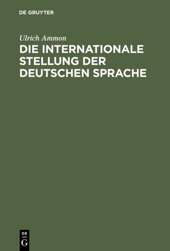 Die internationale Stellung der deutschen Sprache