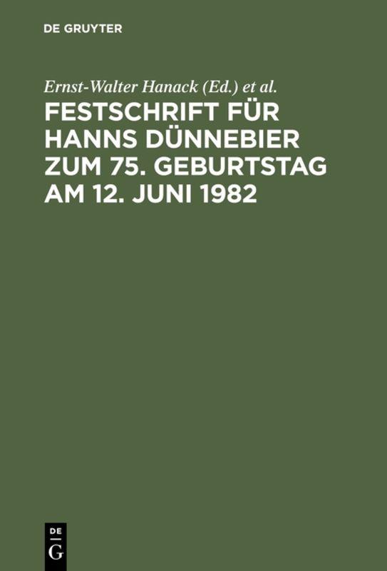 Festschrift für Hanns Dünnebier zum 75. Geburtstag am 12. Juni 1982