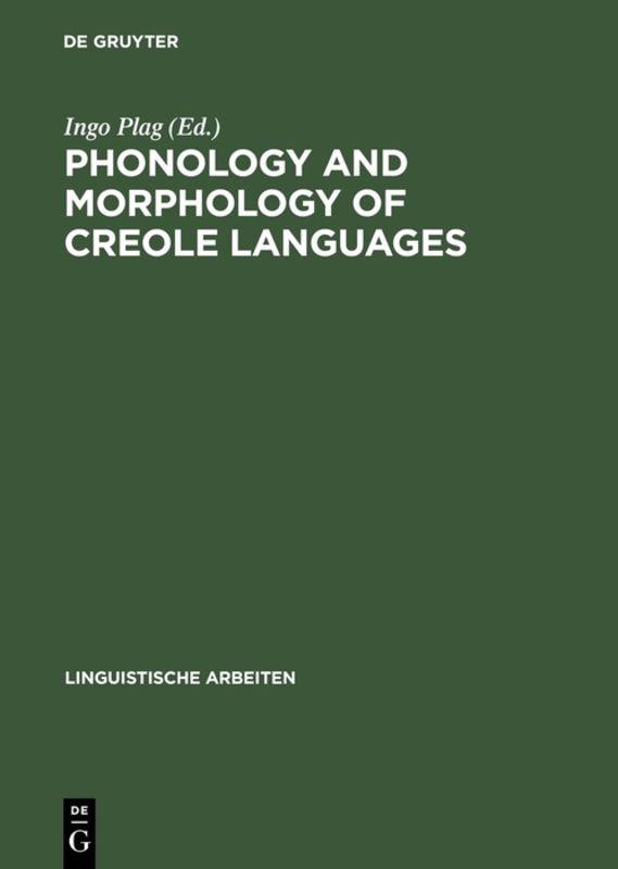 Phonology and Morphology of Creole Languages
