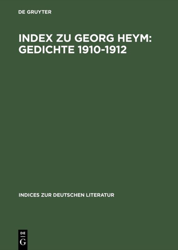 Index zu Georg Heym: Gedichte 1910–1912