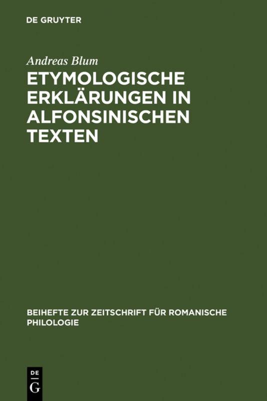 Etymologische Erklärungen in alfonsinischen Texten