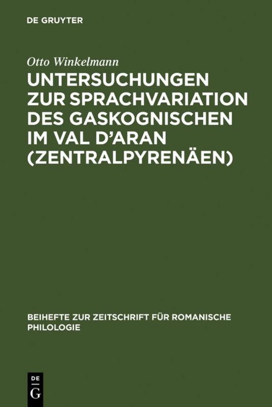 Untersuchungen zur Sprachvariation des Gaskognischen im Val d'Aran (Zentralpyrenäen)