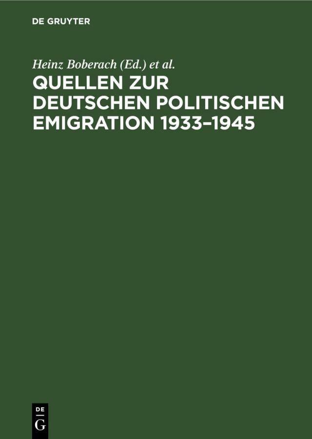 Quellen zur deutschen politischen Emigration 1933–1945