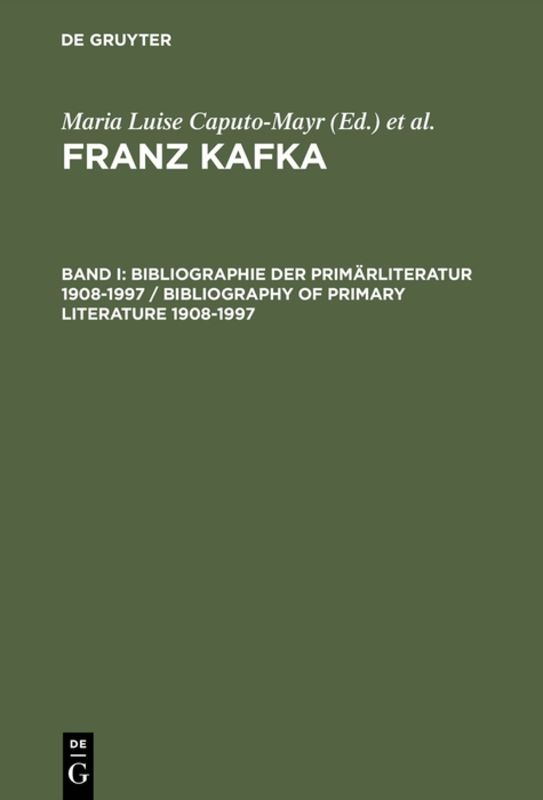 Bibliographie der Primärliteratur 1908–1997/ Bibliography of Primary Literature 1908–1997