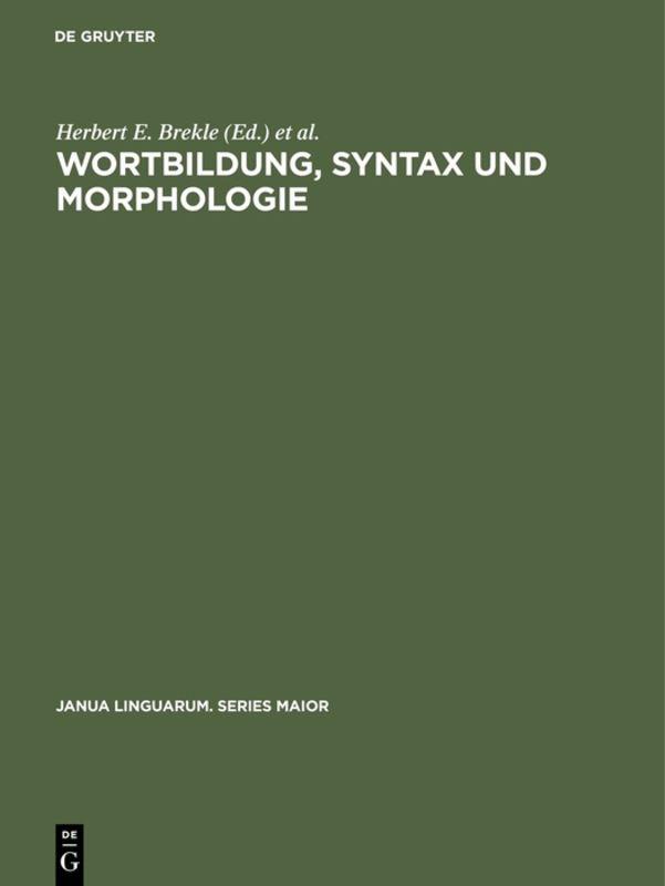 Wortbildung, Syntax und Morphologie