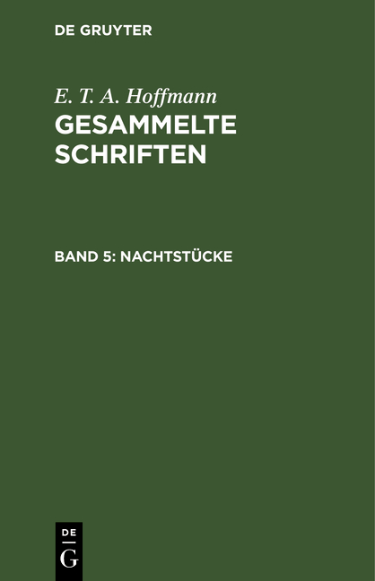 E. T. A. Hoffmann: Gesammelte Schriften / Nachtstücke