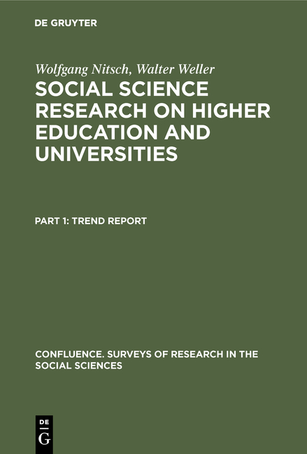 Wolfgang Nitsch; Walter Weller: Social science research on higher... / Trend report