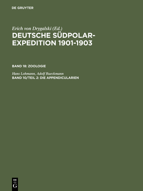 Deutsche Südpolar-Expedition 1901-1903. Zoologie / Die Appendicularien
