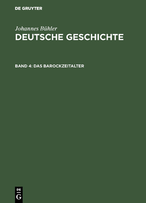 Johannes Bühler: Deutsche Geschichte / Das Barockzeitalter