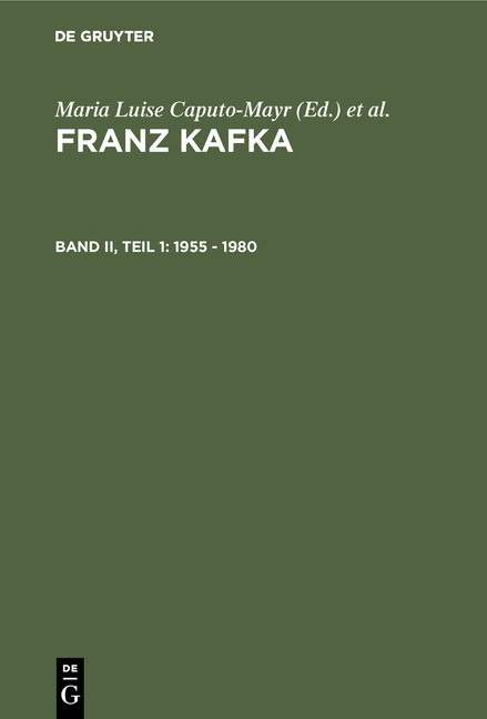 Franz Kafka. Internationale Bibliographie der Primär- und Sekundärliteratur... / 1955 - 1980