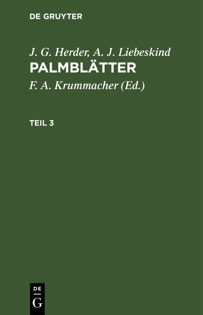J. G. Herder; A. J. Liebeskind: Palmblätter / J. G. Herder; A. J. Liebeskind: Palmblätter. Teil 3