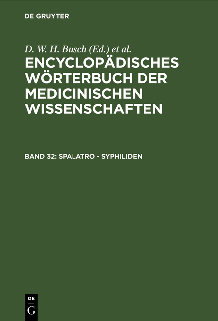 Encyclopädisches Wörterbuch der medicinischen Wissenschaften / Spalatro - Syphiliden