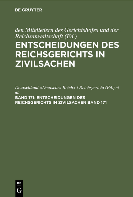 Entscheidungen des Reichsgerichts in Zivilsachen / Entscheidungen des Reichsgerichts in Zivilsachen. Band 171
