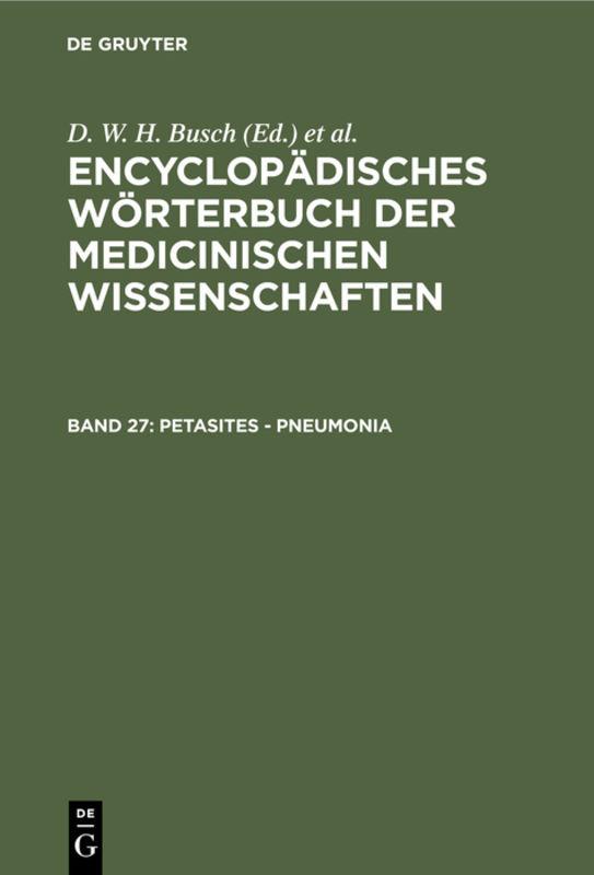 Encyclopädisches Wörterbuch der medicinischen Wissenschaften / Petasites - Pneumonia