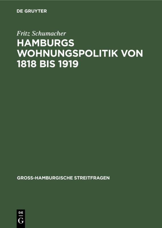 Hamburgs Wohnungspolitik von 1818 bis 1919