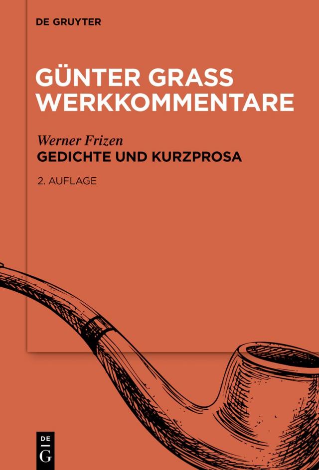 Günter Grass Werkkommentare / Gedichte und Kurzprosa