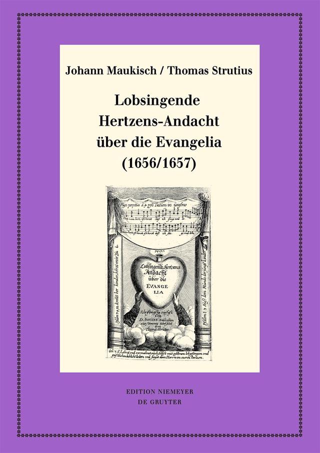 Lobsingende Hertzens-Andacht über die Evangelia (1656/1657)