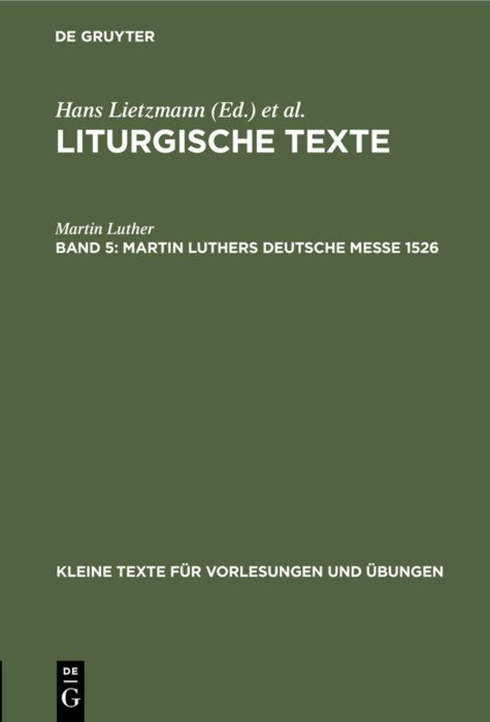 Martin Luthers Deutsche Messe 1526