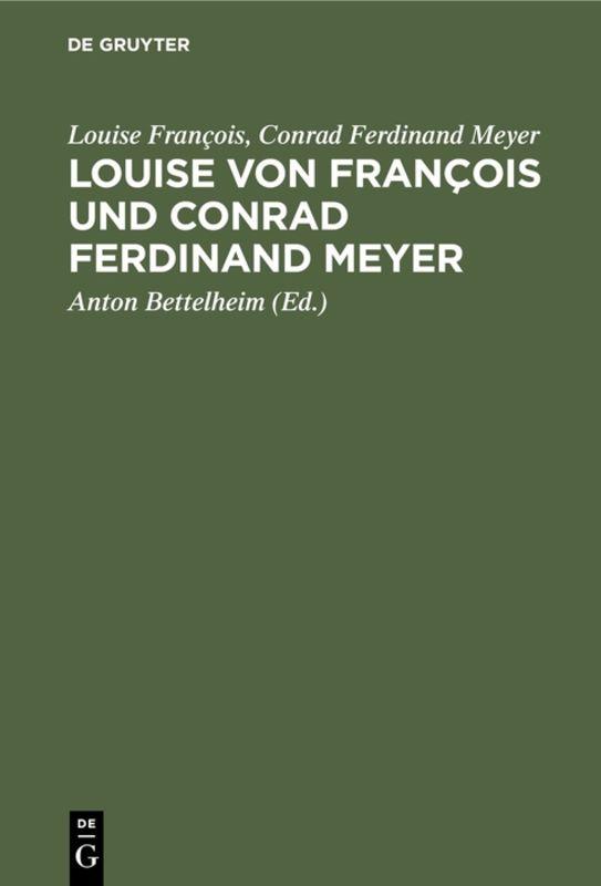 Louise von François und Conrad Ferdinand Meyer