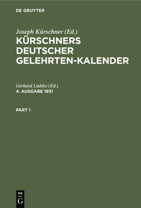 Kürschners Deutscher Gelehrten-Kalender. 4. Ausgabe 1931