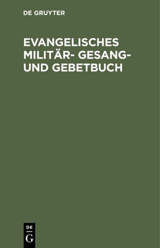 Evangelisches Militär-Gesang- und Gebetbuch