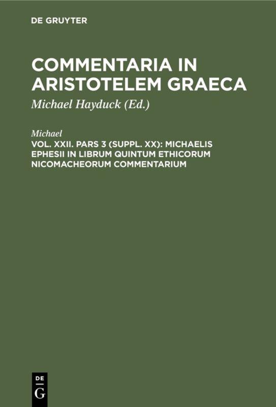 Michaelis Ephesii in librum quintum Ethicorum Nicomacheorum commentarium