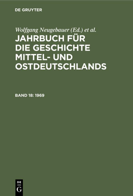 Jahrbuch für die Geschichte Mittel- und Ostdeutschlands / 1969