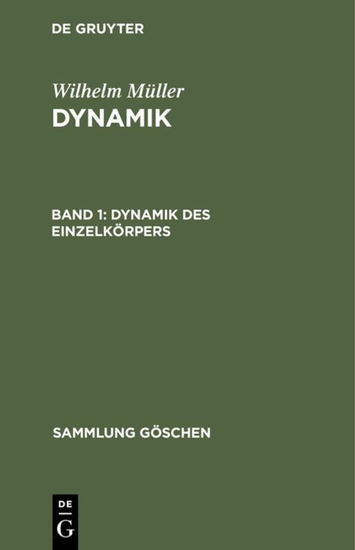 Wilhelm Müller: Dynamik / Dynamik des Einzelkörpers