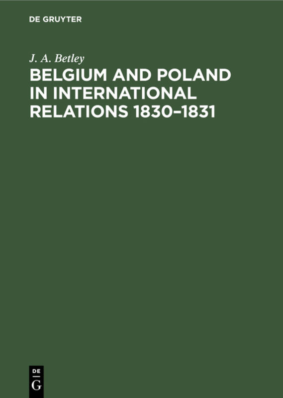 Belgium and Poland in International Relations 1830–1831