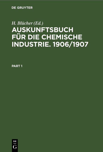 Auskunftsbuch für die Chemische Industrie. 1906/1907