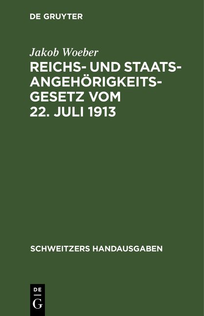 Reichs- und Staatsangehörigkeitsgesetz vom 22. Juli 1913