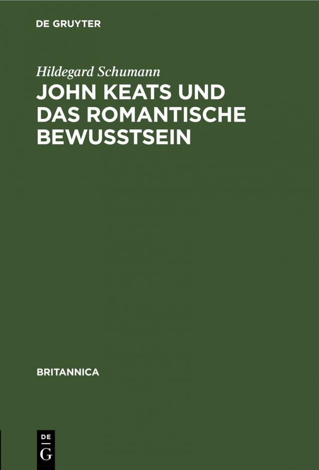 John Keats und das romantische Bewußtsein