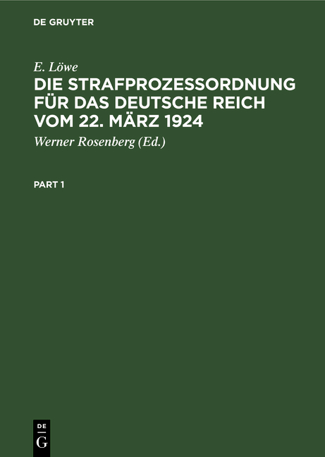 Die Strafprozeßordnung für das Deutsche Reich vom 22. März 1924