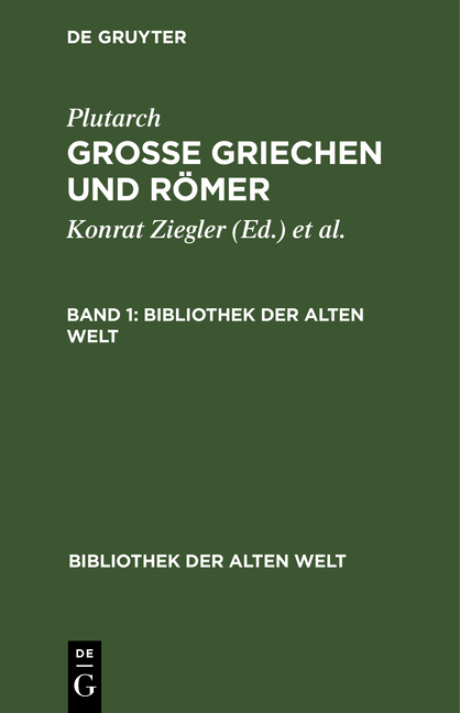 Plutarch: Grosse Griechen und Römer. Band 1