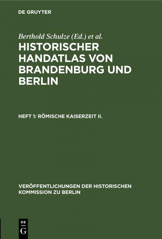 Historischer Handatlas von Brandenburg und Berlin. Nachträge / Römische Kaiserzeit II
