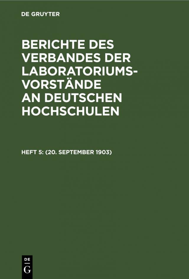 Berichte des Verbandes der Laboratoriums-Vorstände an deutschen Hochschulen / (20. September 1903)