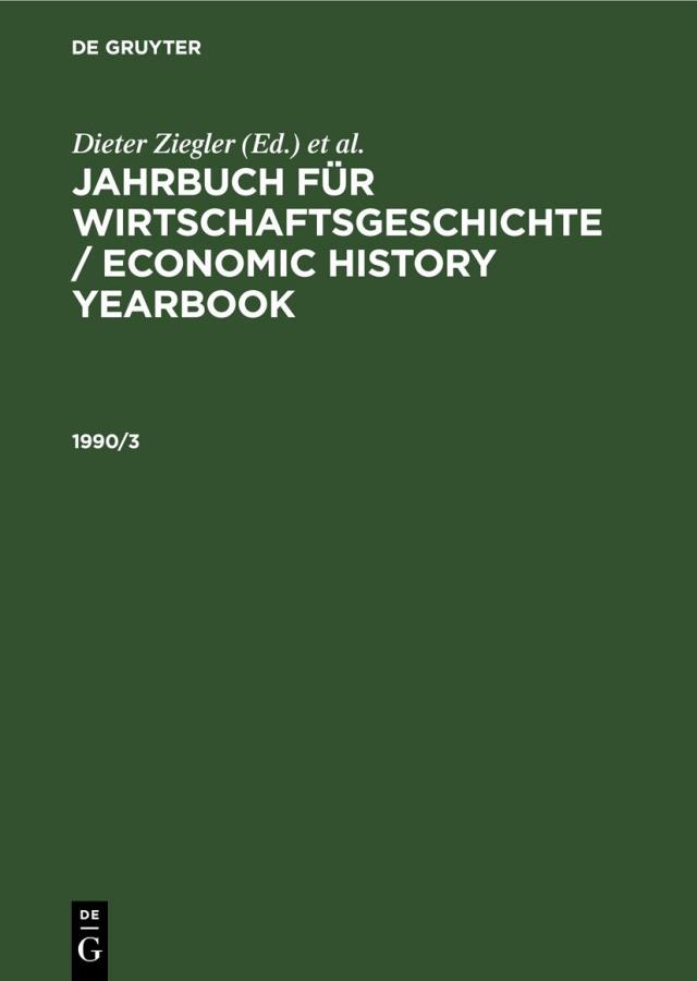 Jahrbuch für Wirtschaftsgeschichte / Economic History Yearbook / 1990/3