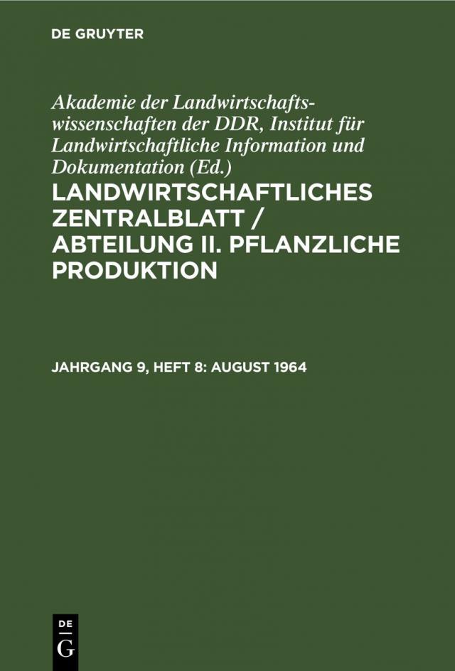 Landwirtschaftliches Zentralblatt / Abteilung II. Pflanzliche Produktion / August 1964
