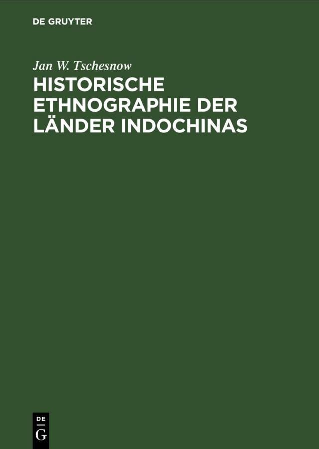 Historische Ethnographie der Länder Indochinas