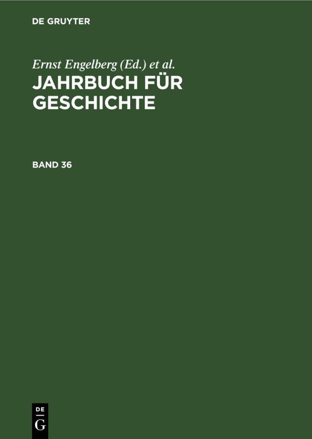 Jahrbuch für Geschichte / Jahrbuch für Geschichte. Band 36