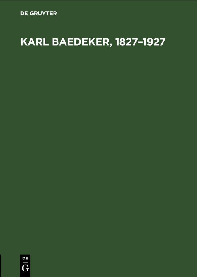 Karl Baedeker, 1827¿1927