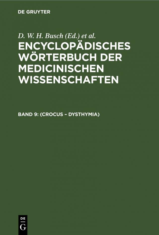 Encyclopädisches Wörterbuch der medicinischen Wissenschaften / (Crocus – Dysthymia)