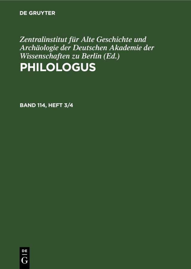 Philologus / Philologus. Band 114, Heft 3/4