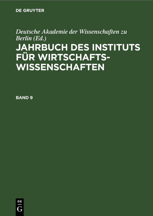 Jahrbuch des Instituts für Wirtschaftswissenschaften. Band 9