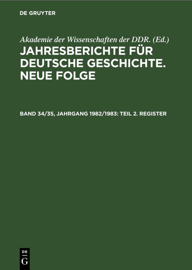 Jahresberichte für deutsche Geschichte. Neue Folge / Teil 2. Register