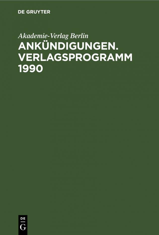Ankündigungen. Verlagsprogramm 1990