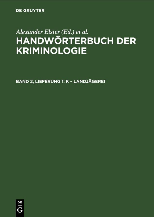 Handwörterbuch der Kriminologie / K – Landjägerei