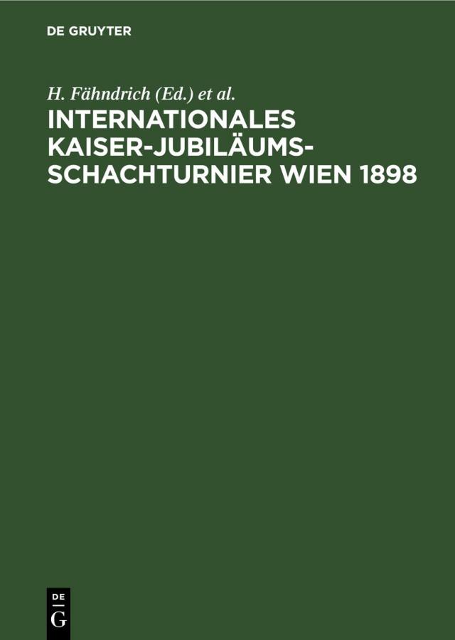 Internationales Kaiser-Jubiläums-Schachturnier Wien 1898