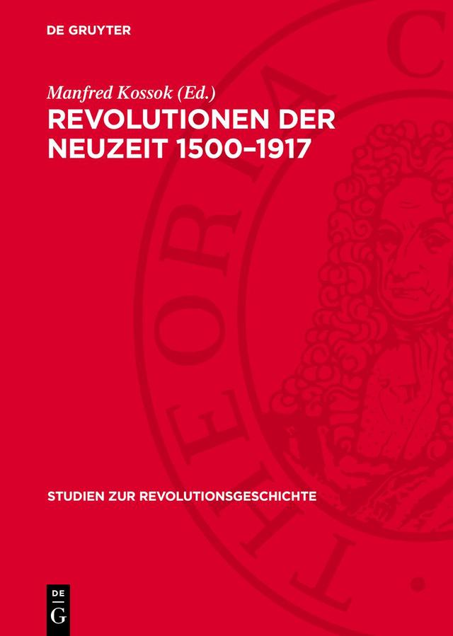 Revolutionen der Neuzeit 1500–1917