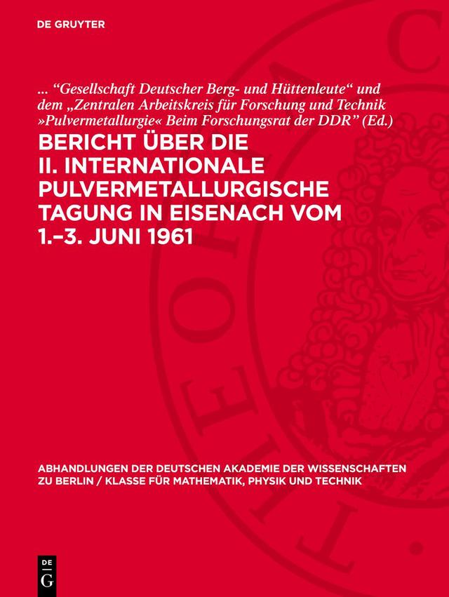Bericht über die II. Internationale Pulvermetallurgische Tagung in Eisenach vom 1.–3. Juni 1961
